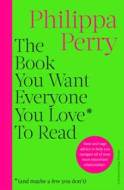 The Book You Want Everyone You Love* To Read - cena, srovnání