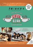 Friends: The Official Central Perk Cookbook - cena, srovnání