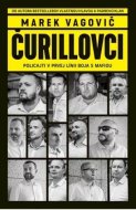 Čurillovci: Policajti v prvej línii boja s mafiou - cena, srovnání
