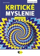 Kritické myslenie pre stredné školy PZ - cena, srovnání