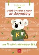 Krátke cvičenia a úlohy zo slovenčiny pre 4. ročník ZŠ - cena, srovnání