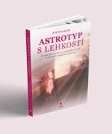 Astrotyp s lehkostí - cena, srovnání
