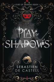 Play of Shadows