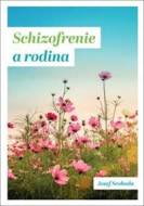 Schizofrenie a rodina - cena, srovnání