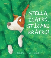 Stella, zlatko, stíchni krátko! - cena, srovnání