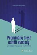 Podmíněný trest odnětí svobody - cena, srovnání