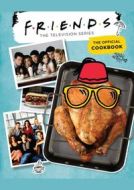 Friends: The Official Cookbook - cena, srovnání