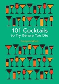 101 Cocktails to Try Before You Die