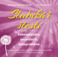 Slabikář štěstí Sebespoznání, souvislosti, sebeproměna - Audiokniha - cena, srovnání
