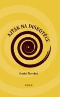 Ajťák na diskotéce - cena, srovnání