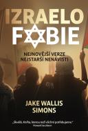 Izraelofobie - Nejnovější verze nejstarší nenávisti - cena, srovnání