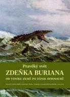 Pravěký svět Zdeňka Buriana - Kniha 1 - cena, srovnání