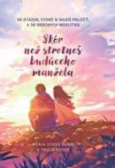 Skôr než stretneš budúceho manžela - cena, srovnání