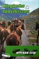 Kirgizsko a Tadžikistan - cena, srovnání