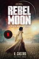 Rebel Moon Part One - A Child Of Fire: The Official Novelization - cena, srovnání