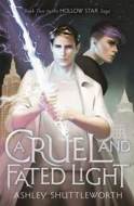 A Cruel and Fated Light - cena, srovnání