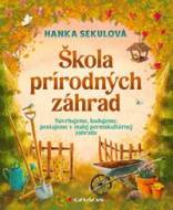 Škola prírodných záhrad - cena, srovnání