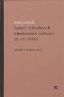 Malý slovník českých nekatolických náboženských osobností 20. a 21. století - cena, srovnání
