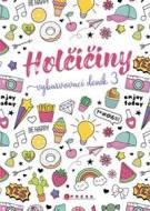 Holčičiny - Vybarvovací deník 3 - cena, srovnání