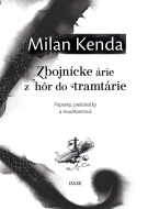 Zbojnícke árie z hôr do tramtárie - cena, srovnání