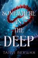 Somewhere in the Deep - cena, srovnání