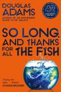 So Long, and Thanks for All the Fish - cena, srovnání