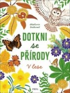 Dotkni se přírody: V lese - cena, srovnání