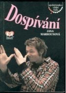 Dospívání - Jana Marhounová - cena, srovnání