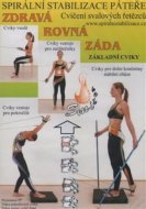 Spirální stabilizace páteře - Zdravá rovná záda - cena, srovnání