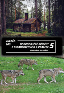 Dobrodružné příběhy z kanadských hor a pralesů 5 - cena, srovnání