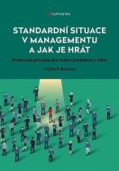 Standardní situace v managementu a jak je hrát - cena, srovnání