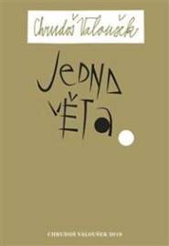 Jedna věta - Chrudoš Valoušek