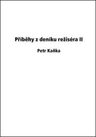 Příběhy z deníku režiséra II