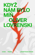 Když nám bylo míň - cena, srovnání