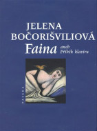 Faina - Jelena Bočorišviliová - cena, srovnání