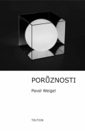 Porůznosti - Pavel Weigel - cena, srovnání