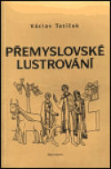 Přemyslovské lustrování - cena, srovnání