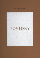 Povídky - Ivan Matoušek - cena, srovnání