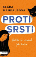 Proti srsti - Klára Mandausová - cena, srovnání