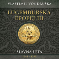 Lucemburská epopej III - audiokniha - cena, srovnání