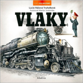 Vlaky - Lucie Hášová Truhelková