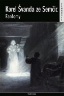 Fantomy - Švanda Karel - cena, srovnání