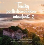 Toulky podkrkonošskou minulosti 2 - cena, srovnání