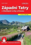 Západní Tatry s Chočskými vrchy a Oravou - cena, srovnání
