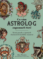 Co vám astrolog zapomněl říct! - cena, srovnání