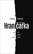 Hraničářka - Život s hraniční poruchou osobnosti - cena, srovnání