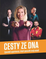 Cesty ze dna - Zpovědi sportovců, kteří porazili svůj osud - cena, srovnání