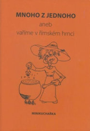Mnoho z jednoho aneb vaříme v římském hrnci