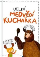Velká medvědí kuchařka - cena, srovnání
