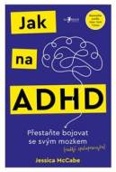 Jak na ADHD - Jessica McCabe - cena, srovnání
